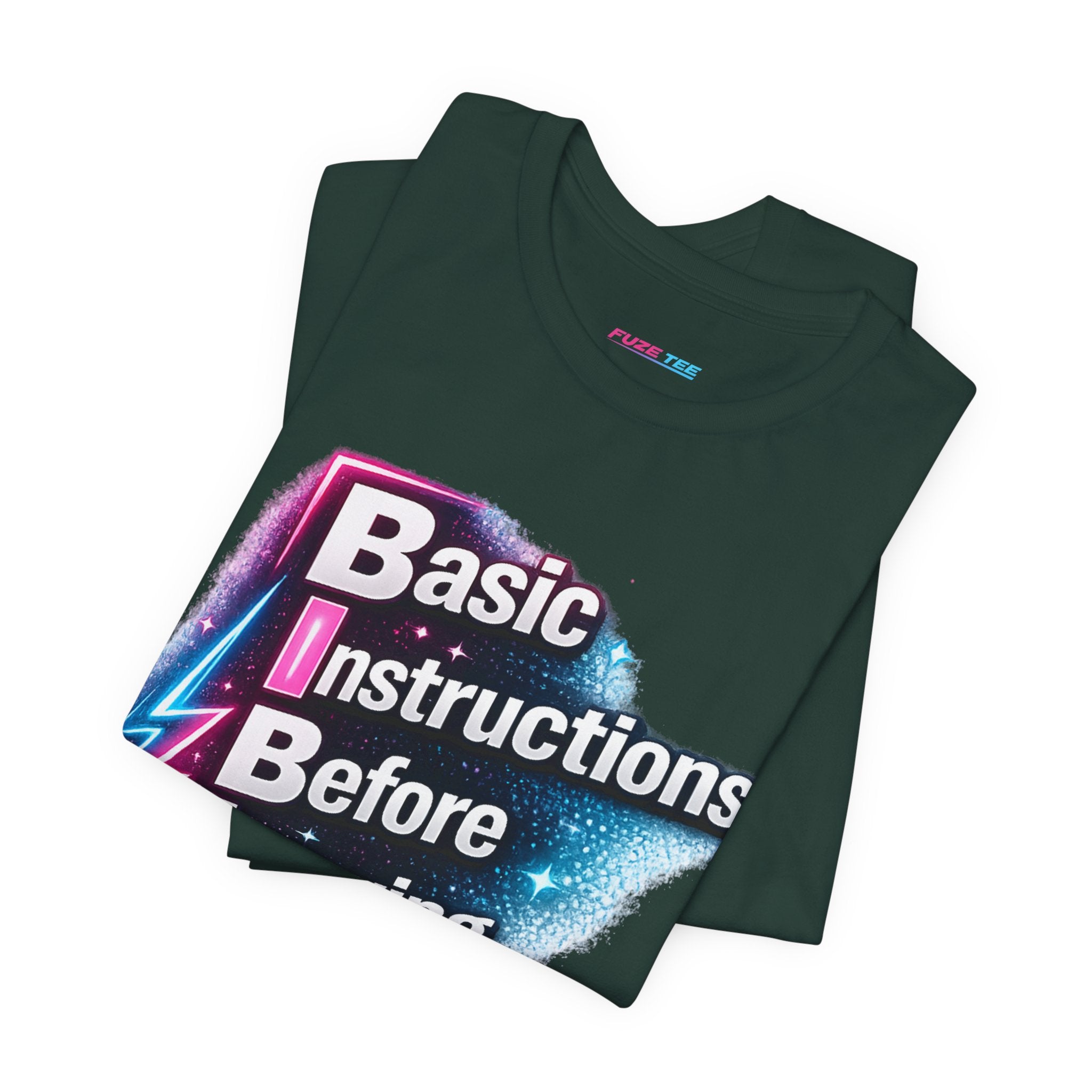 Basic Instructions Before Leaving Earth - Fuze Tee™