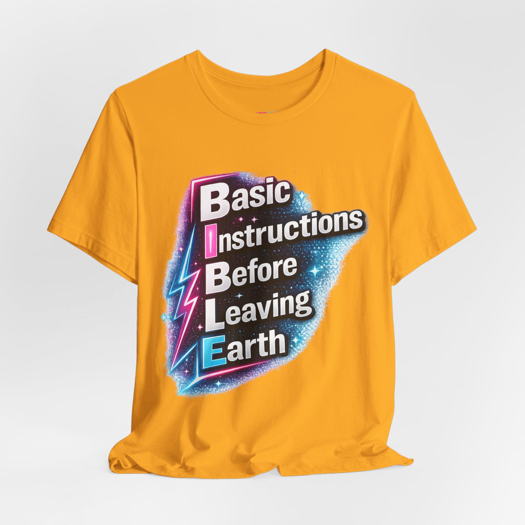 Basic Instructions Before Leaving Earth - Fuze Tee™