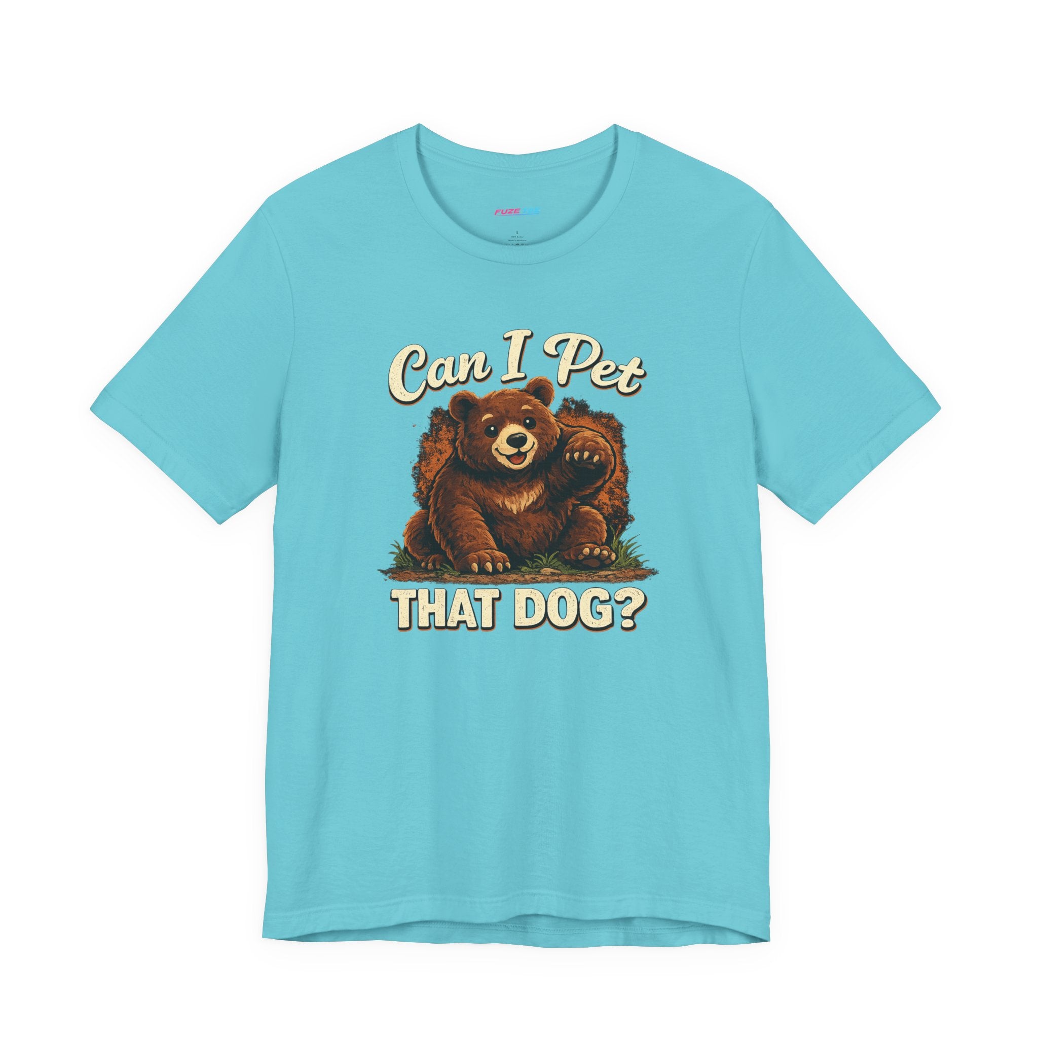 Can I Pet That Dog? - Fuze Tee™ Unisex