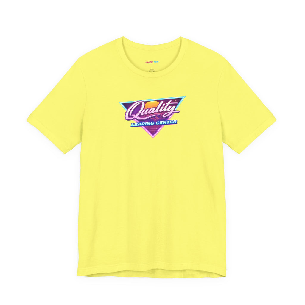 Quality Learing Center Tee - Fuze Tee™ Unisex