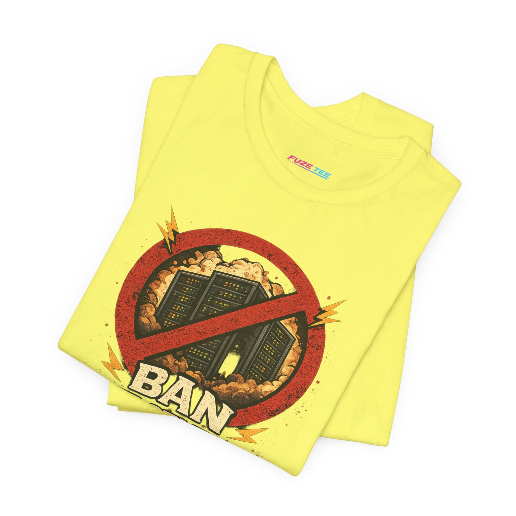 Ban Datacenters - Fuze Tee™ Unisex
