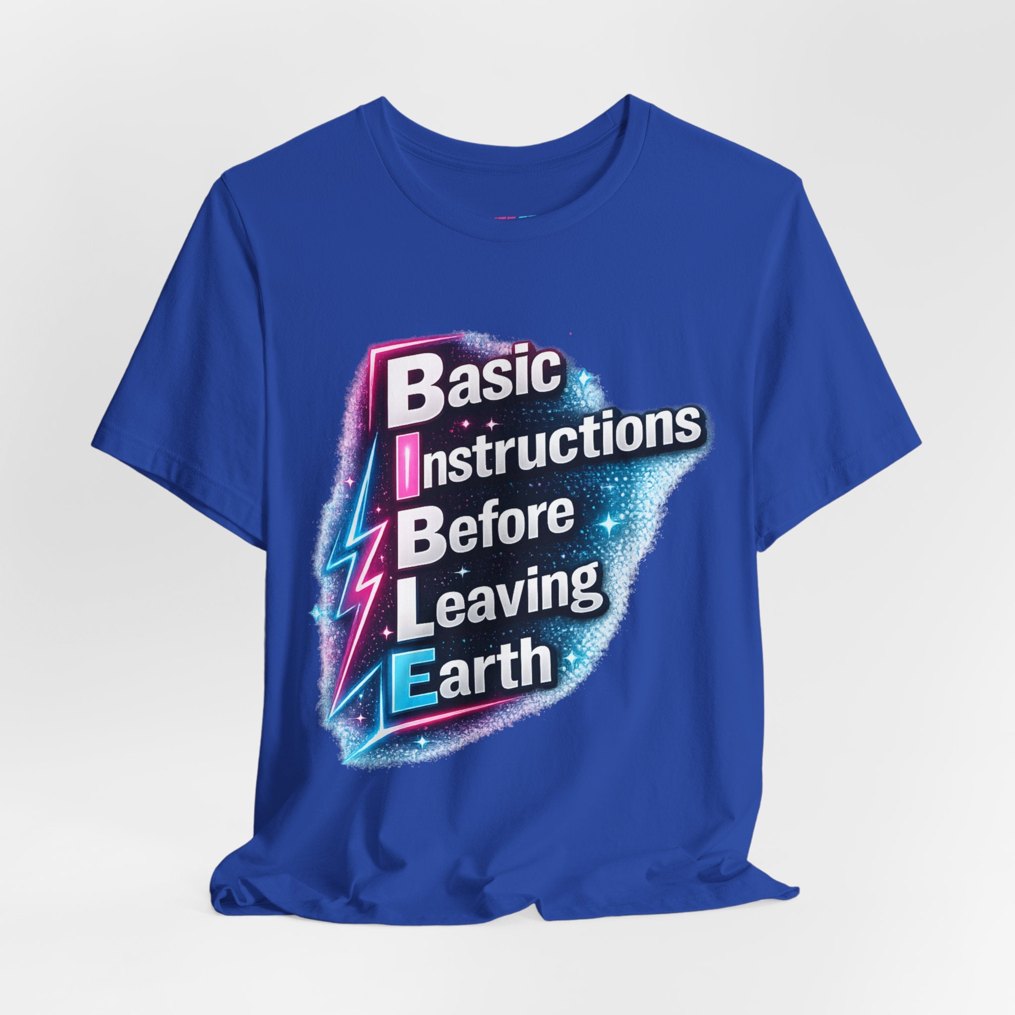 Basic Instructions Before Leaving Earth - Fuze Tee™