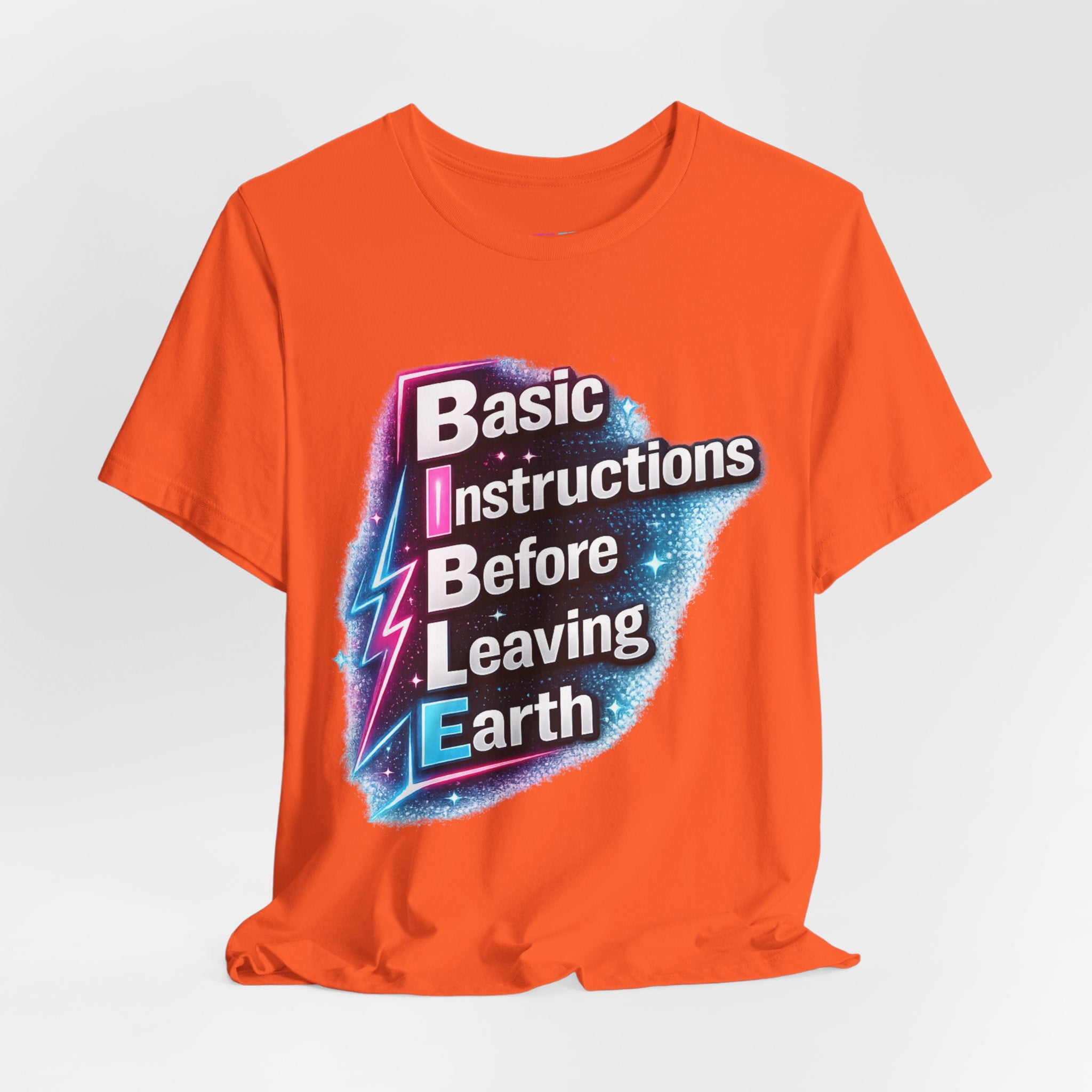 Basic Instructions Before Leaving Earth - Fuze Tee™