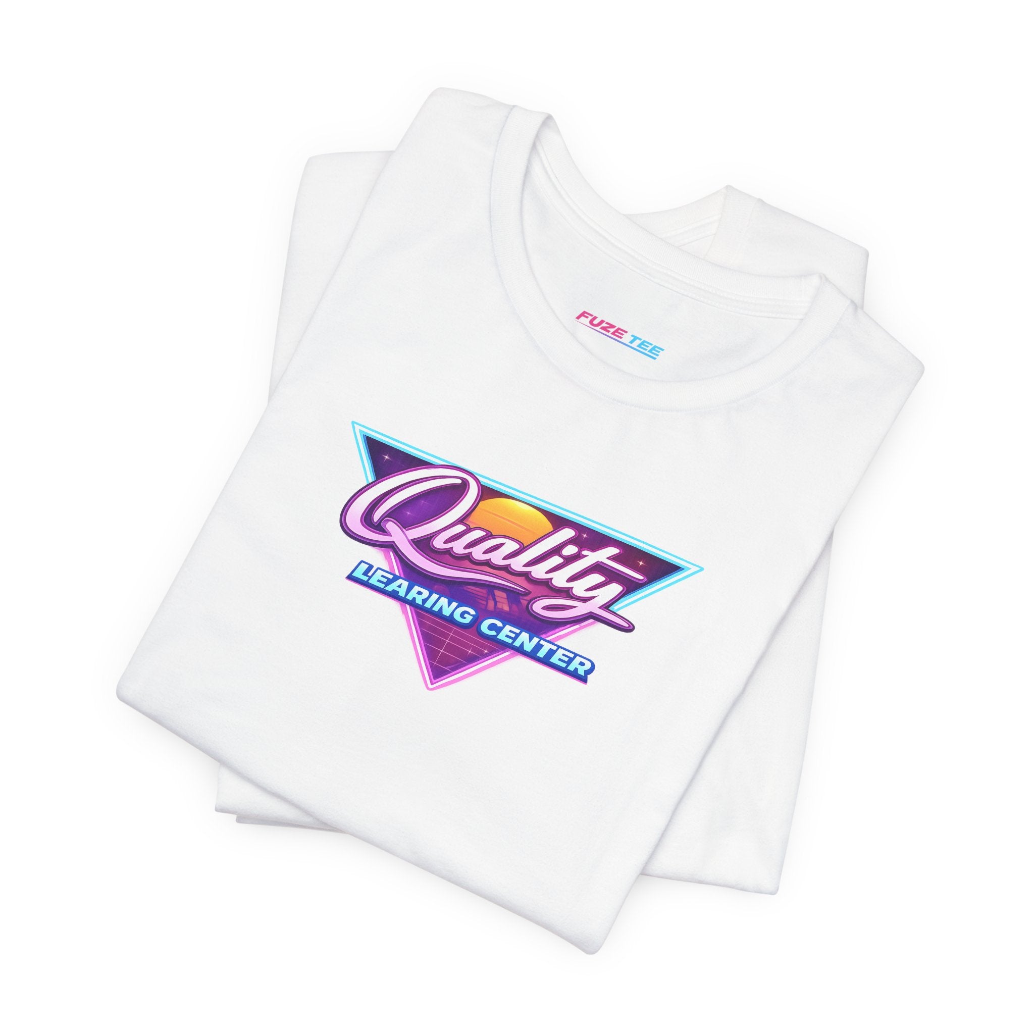 Quality Learing Center Tee - Fuze Tee™ Unisex