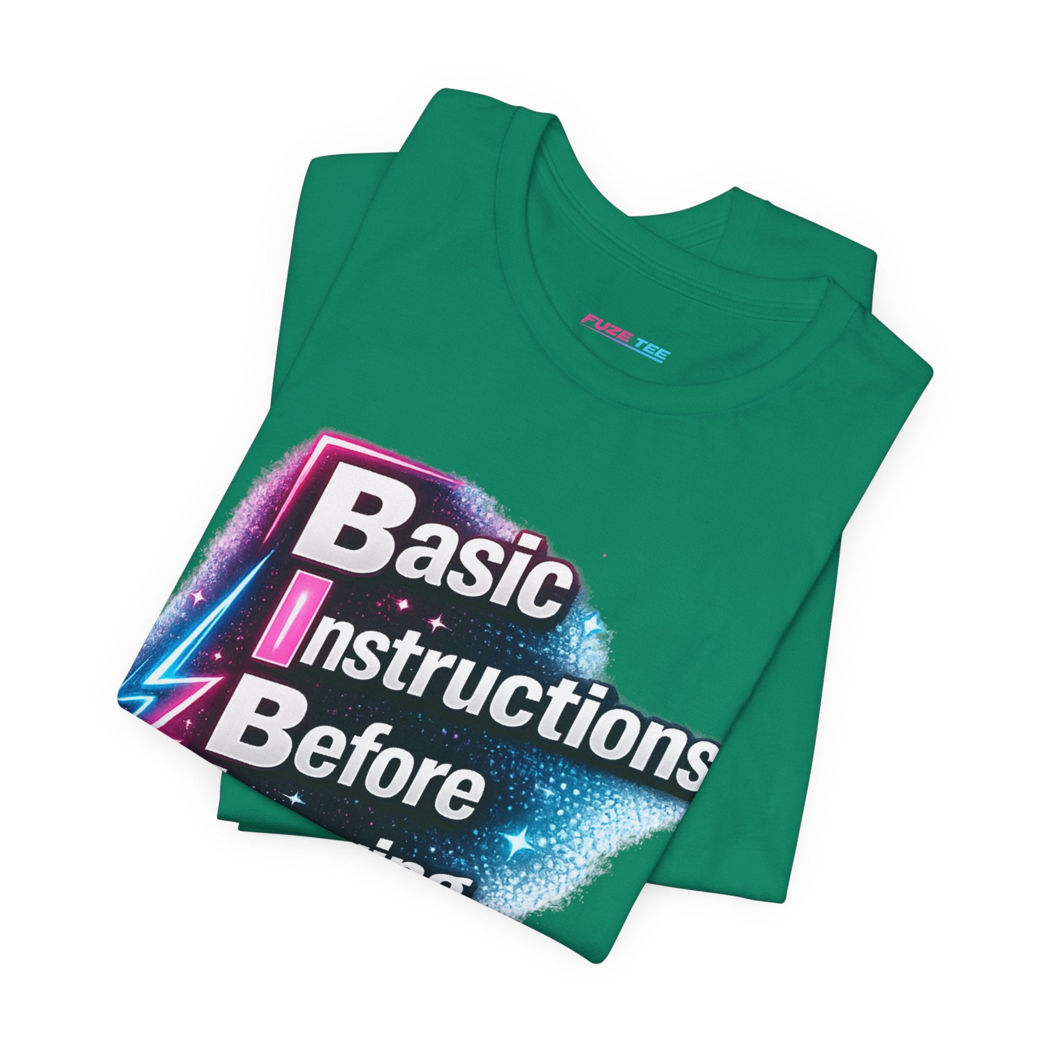 Basic Instructions Before Leaving Earth - Fuze Tee™