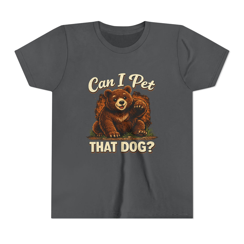 "Can I Pet That Dog?" - Youth Fuze Tee™ - The Best Tee Shirt On The Planet!