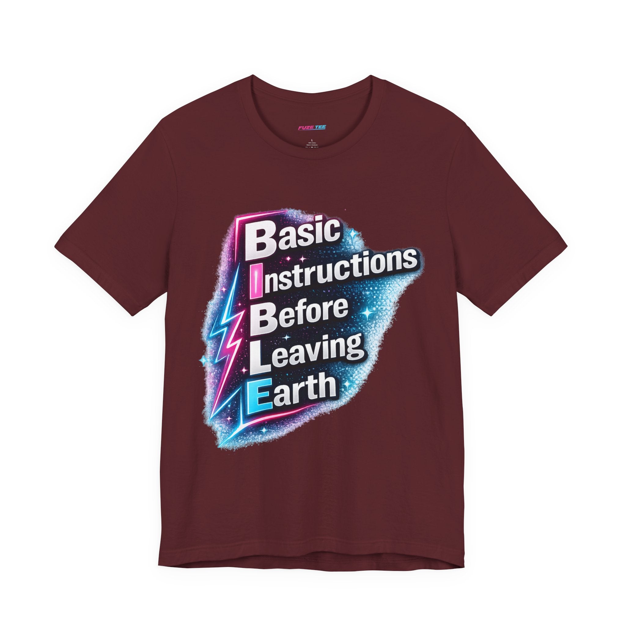 Basic Instructions Before Leaving Earth - Fuze Tee™