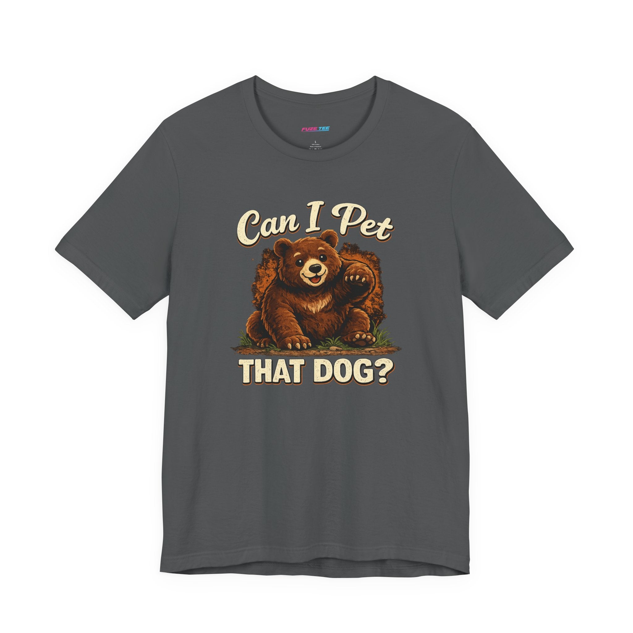 Can I Pet That Dog? - Fuze Tee™ Unisex