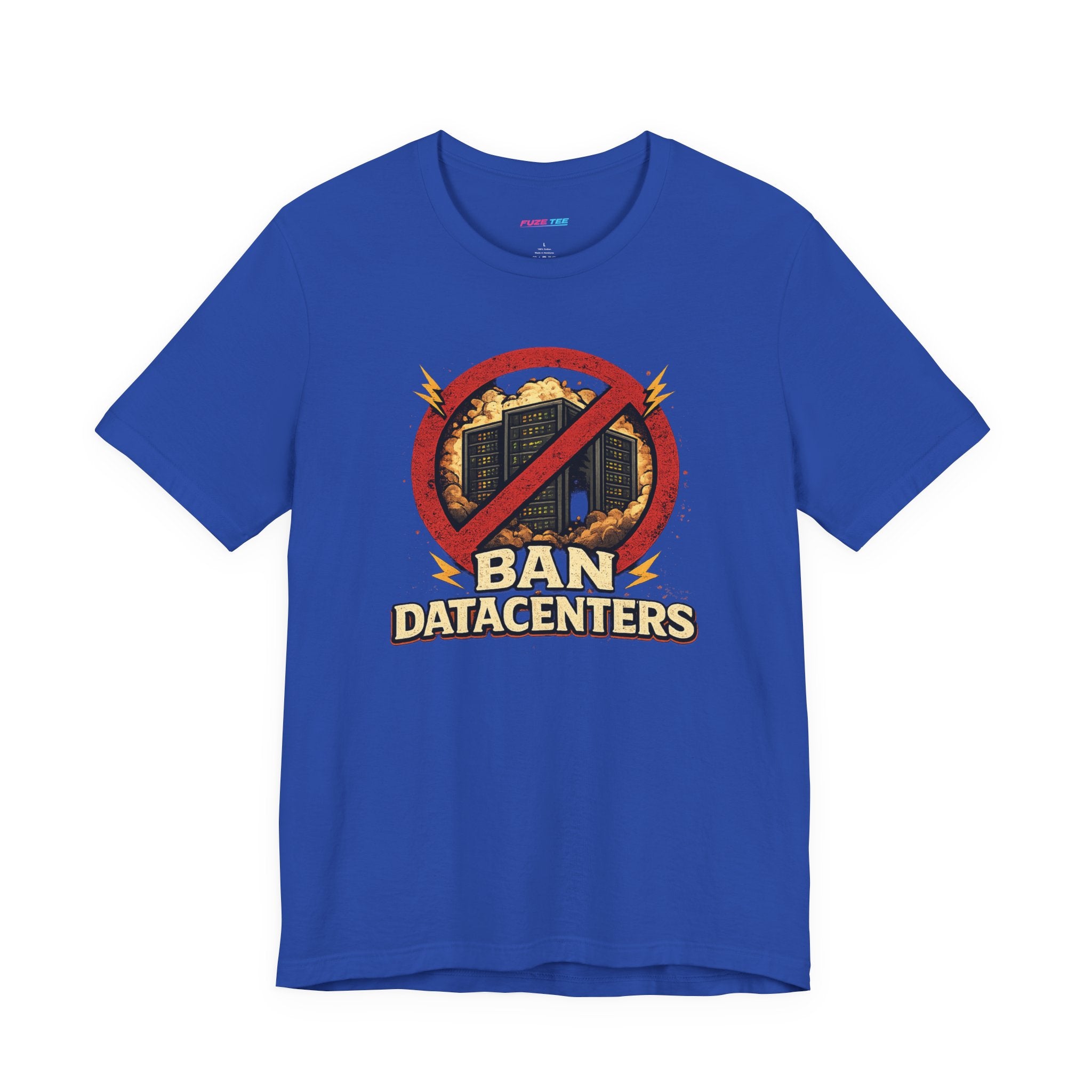 Ban Datacenters - Fuze Tee™ Unisex