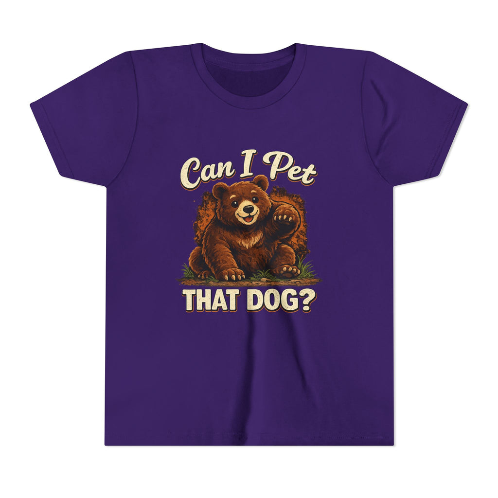"Can I Pet That Dog?" - Youth Fuze Tee™ - The Best Tee Shirt On The Planet!