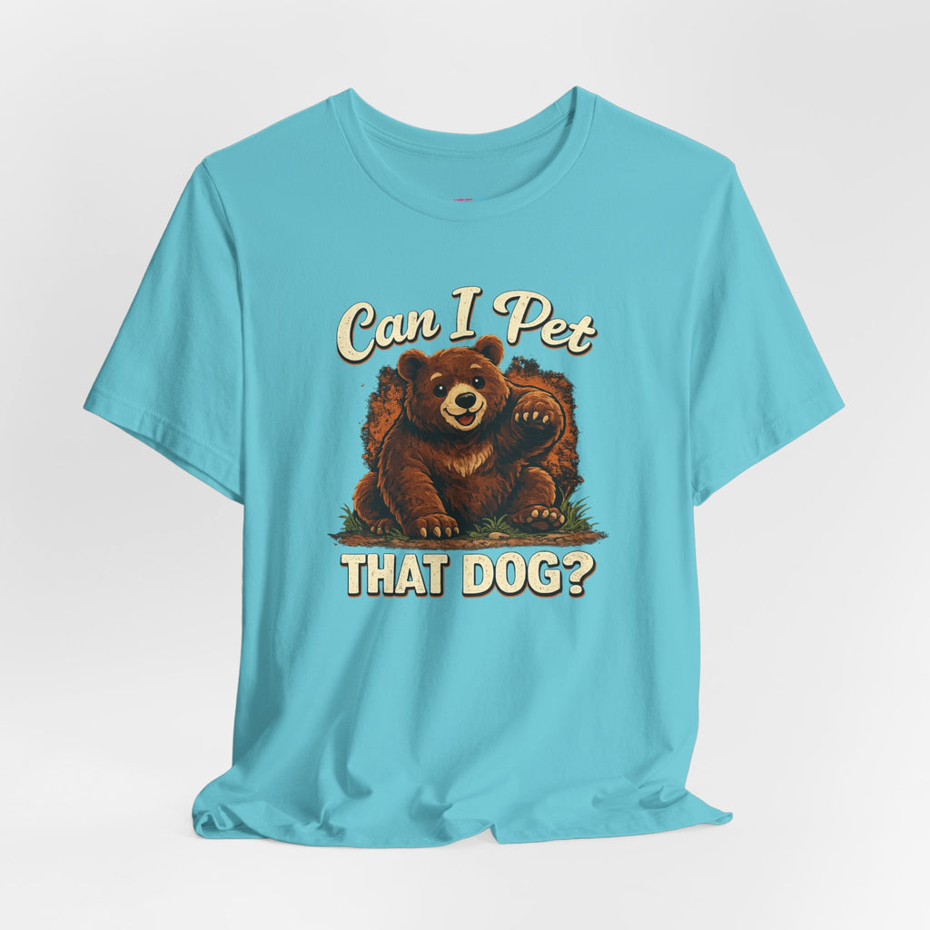 Can I Pet That Dog? - Fuze Tee™ Unisex
