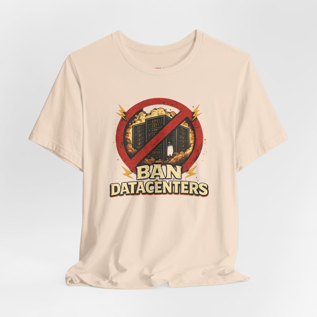 Ban Datacenters - Fuze Tee™ Unisex
