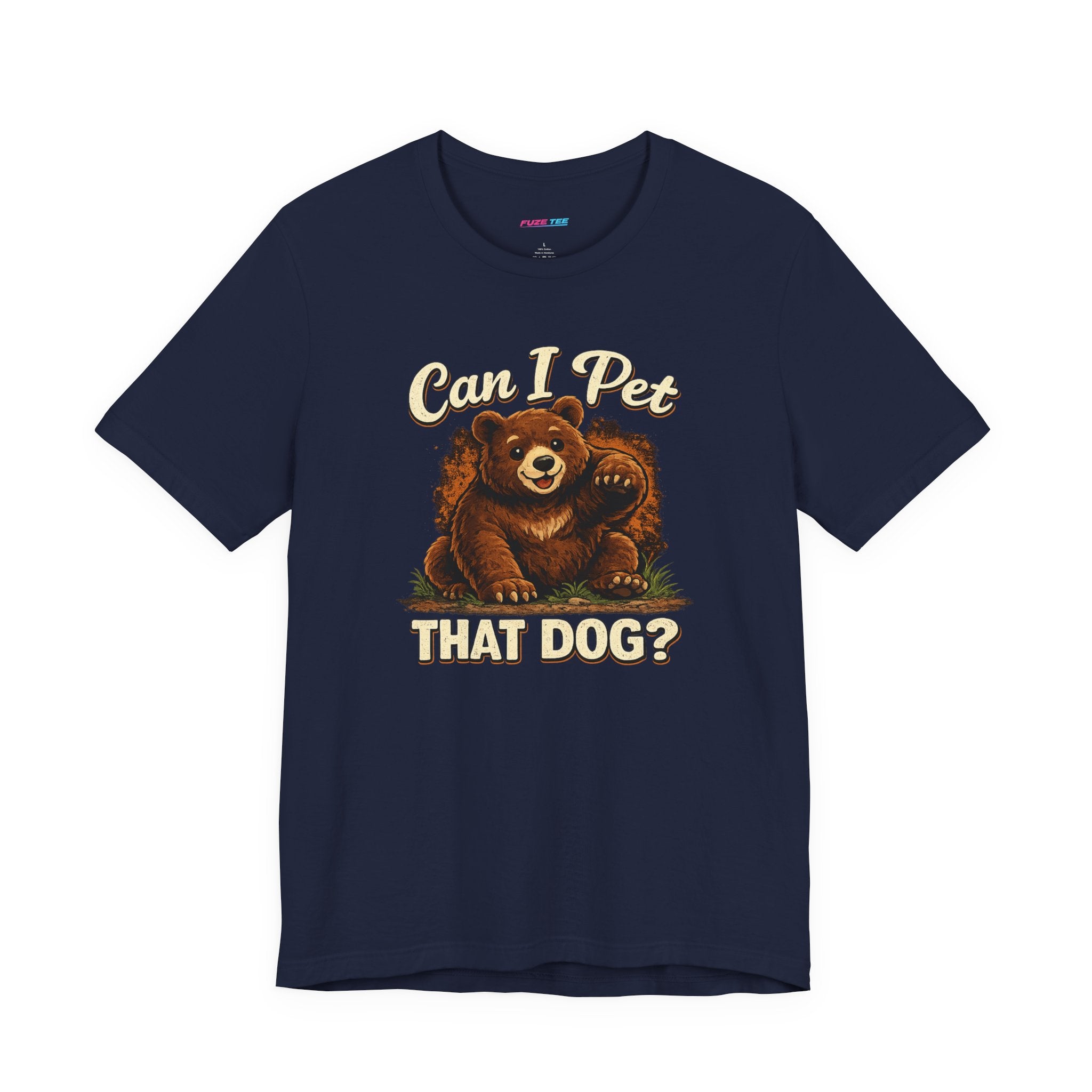 Can I Pet That Dog? - Fuze Tee™ Unisex