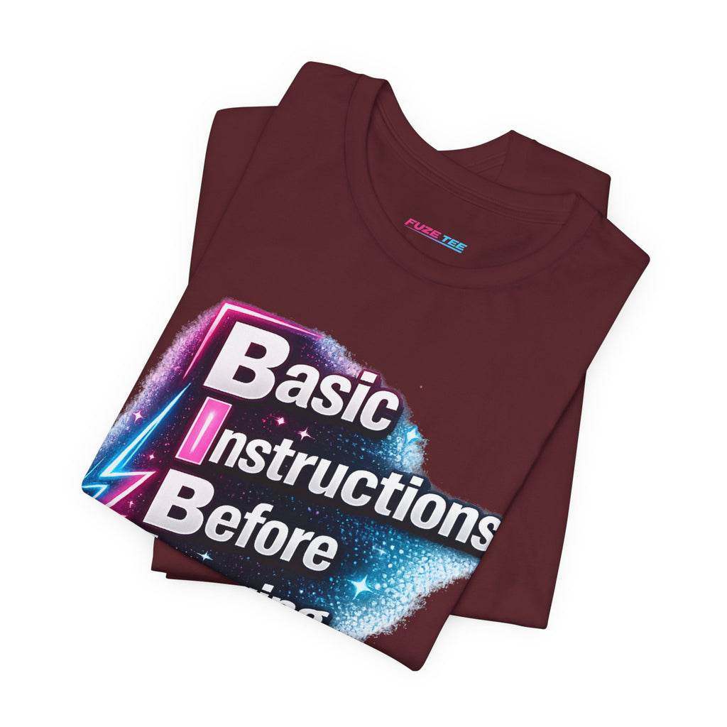 Basic Instructions Before Leaving Earth - Fuze Tee™