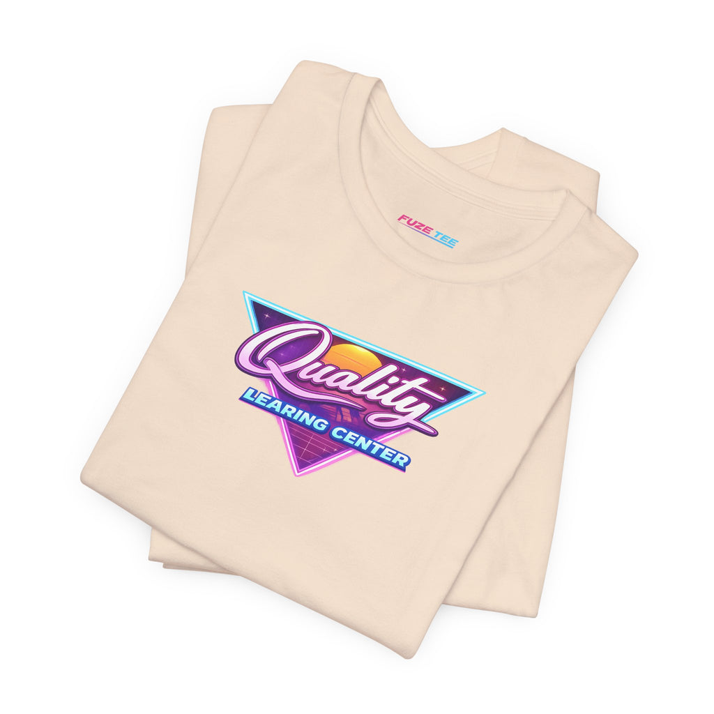 Quality Learing Center Tee - Fuze Tee™ Unisex