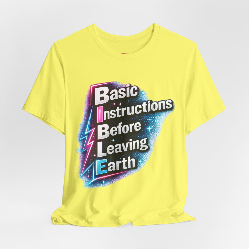 Basic Instructions Before Leaving Earth - Fuze Tee™