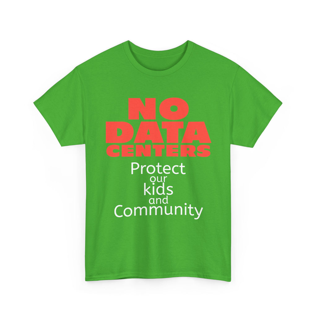 NO DATA CENTERS T SHIRT