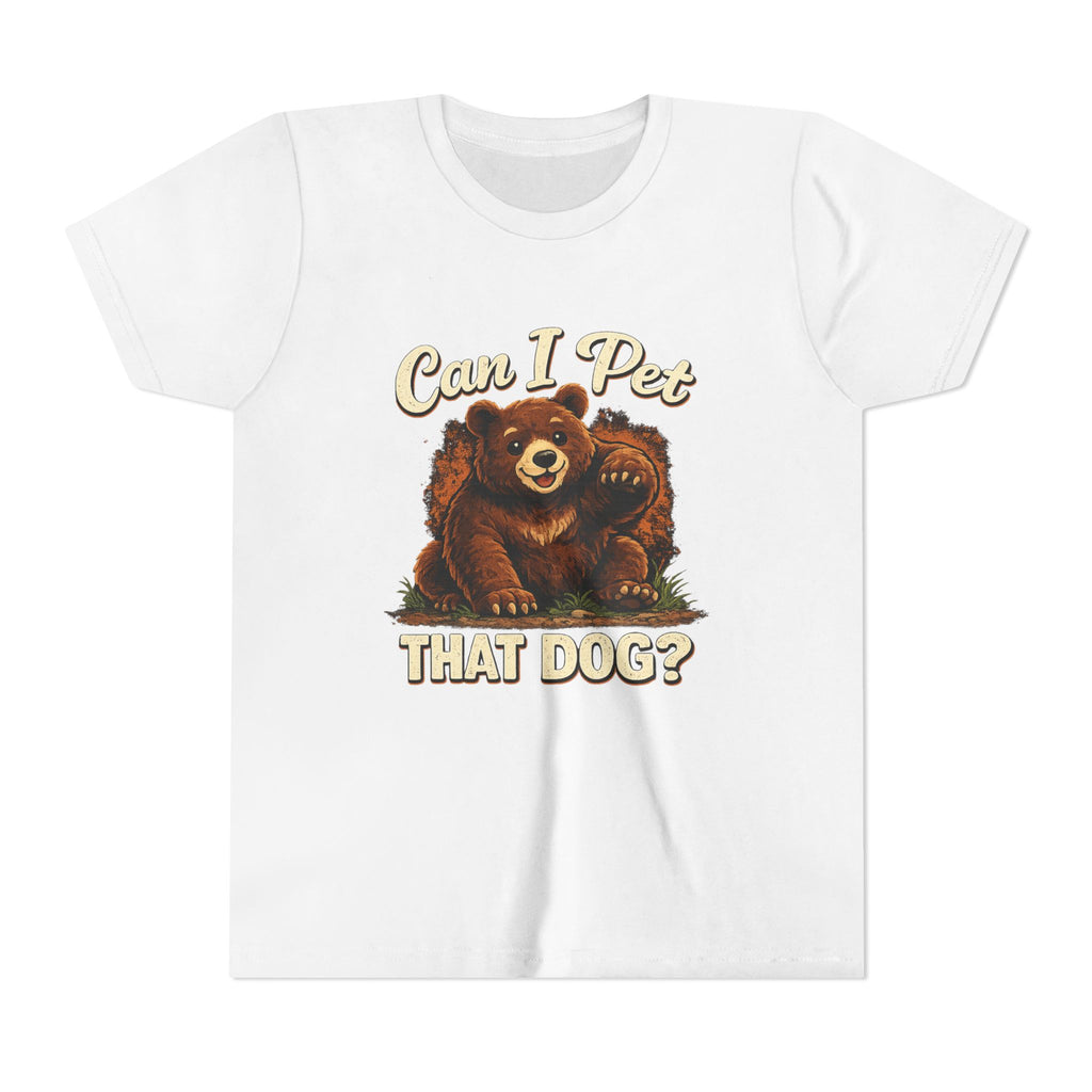 "Can I Pet That Dog?" - Youth Fuze Tee™ - The Best Tee Shirt On The Planet!