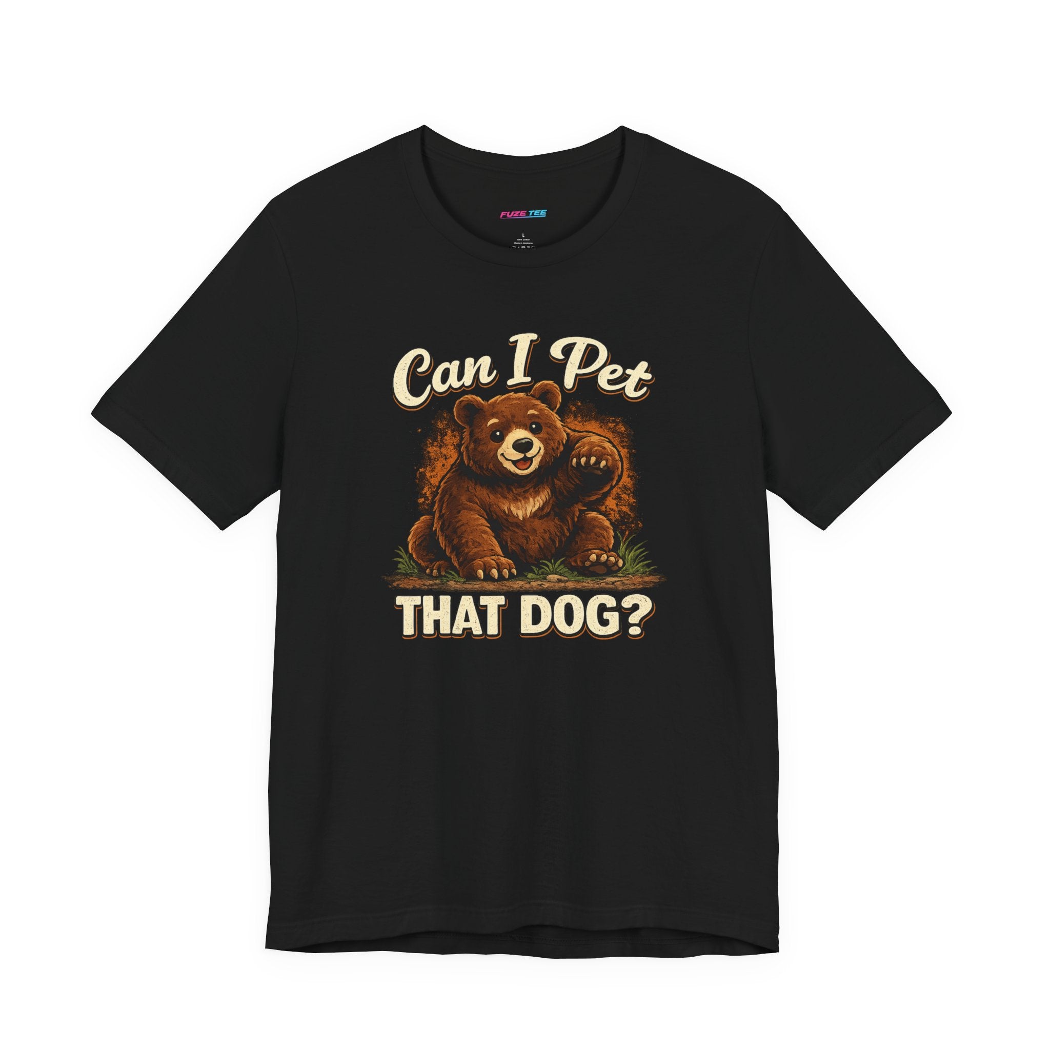 Can I Pet That Dog? - Fuze Tee™ Unisex